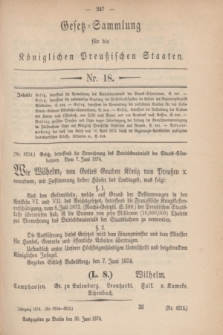 Gesetz-Sammlung für die Königlichen Preußischen Staaten. 1874, Nr. 18 (30 Juni)