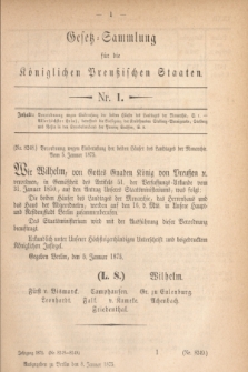 Gesetz-Sammlung für die Königlichen Preußischen Staaten. 1875, Nr. 1 (8 Januar)