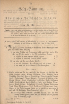 Gesetz-Sammlung für die Königlichen Preußischen Staaten. 1875, Nr. 32 (26 Juli)