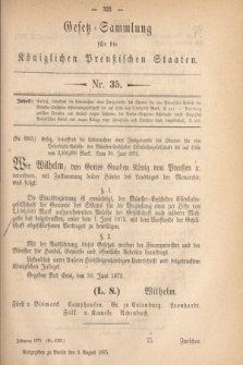 Gesetz-Sammlung für die Königlichen Preußischen Staaten. 1875, Nr. 35 (3 August)