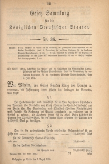 Gesetz-Sammlung für die Königlichen Preußischen Staaten. 1875, Nr. 36 (7 August)