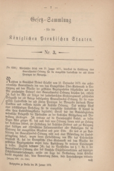 Gesetz-Sammlung für die Königlichen Preußischen Staaten. 1876, Nr. 3 (28 Januar)