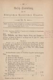 Gesetz-Sammlung für die Königlichen Preußischen Staaten. 1876, Nr. 8 (22 April)