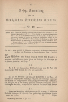 Gesetz-Sammlung für die Königlichen Preußischen Staaten. 1876, Nr. 19 (19 Juli)