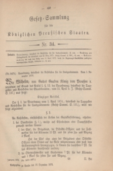 Gesetz-Sammlung für die Königlichen Preußischen Staaten. 1876, Nr. 34 (16 Dezember)
