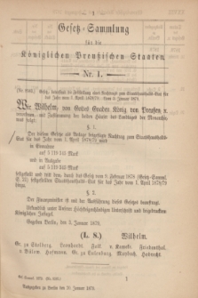 Gesetz-Sammlung für die Königlichen Preußischen Staaten. 1879, Nr. 1 (20 Januar)