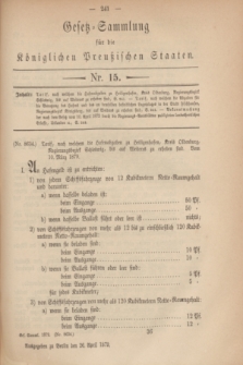 Gesetz-Sammlung für die Königlichen Preußischen Staaten. 1879, Nr. 15 (26 April)