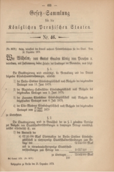 Gesetz-Sammlung für die Königlichen Preußischen Staaten. 1879, Nr. 46 (25 Dezember)