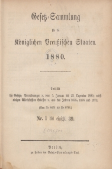 Gesetz-Sammlung für die Königlichen Preußischen Staaten. 1880, Spis treści