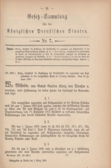 Gesetz-Sammlung für die Königlichen Preußischen Staaten. 1880, Nr. 7 (1 März)