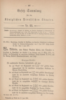 Gesetz-Sammlung für die Königlichen Preußischen Staaten. 1880, Nr. 23 (18 Juni)