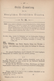 Gesetz-Sammlung für die Königlichen Preußischen Staaten. 1880, Nr. 26 (20 Juli)