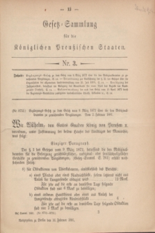 Gesetz-Sammlung für die Königlichen Preußischen Staaten. 1881, Nr. 3 (16 Februar)