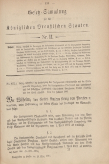 Gesetz-Sammlung für die Königlichen Preußischen Staaten. 1881, Nr. 11 (29 März)