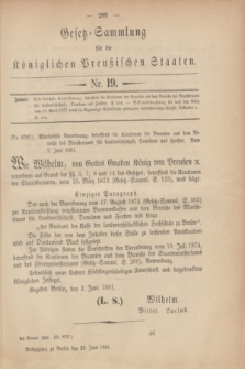 Gesetz-Sammlung für die Königlichen Preußischen Staaten. 1881, Nr. 19 (29 Juni)