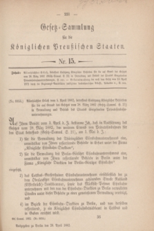 Gesetz-Sammlung für die Königlichen Preußischen Staaten. 1882, Nr. 15 (28 April)