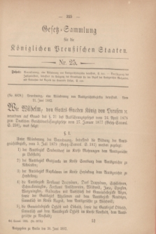 Gesetz-Sammlung für die Königlichen Preußischen Staaten. 1882, Nr. 25 (30 Juni)