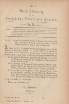 Gesetz-Sammlung für die Königlichen Preußischen Staaten. 1882, Nr. 35 (17 November)