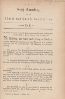 Gesetz-Sammlung für die Königlichen Preußischen Staaten. 1883, Nr. 6 (24 Februar)