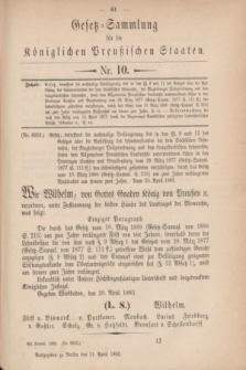 Gesetz-Sammlung für die Königlichen Preußischen Staaten. 1883, Nr. 10 (21 April)