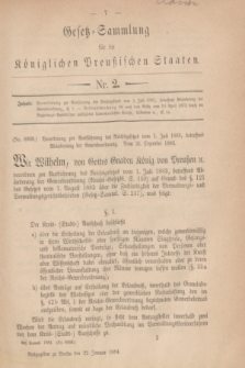 Gesetz-Sammlung für die Königlichen Preußischen Staaten. 1884, Nr. 2 (22 Januar)