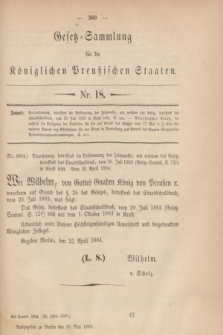 Gesetz-Sammlung für die Königlichen Preußischen Staaten. 1884, Nr. 18 (26 Mai)