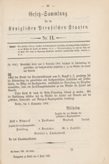 Gesetz-Sammlung für die Königlichen Preußischen Staaten. 1885, Nr. 11 (4 April)