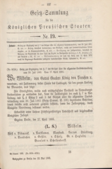 Gesetz-Sammlung für die Königlichen Preußischen Staaten. 1885, Nr. 19 (22 Mai)