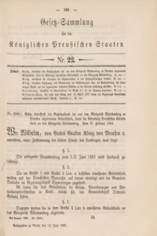 Gesetz-Sammlung für die Königlichen Preußischen Staaten. 1885, Nr. 22 (15 Juni)