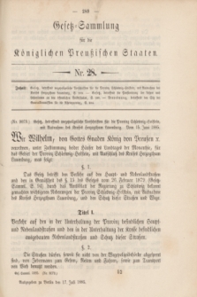 Gesetz-Sammlung für die Königlichen Preußischen Staaten. 1885, Nr. 28 (17 Juli)