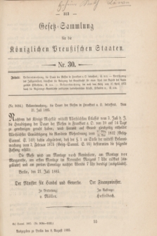 Gesetz-Sammlung für die Königlichen Preußischen Staaten. 1885, Nr. 30 (8 August)