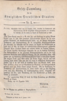 Gesetz-Sammlung für die Königlichen Preußischen Staaten. 1886, Nr. 1 (6 Januar)