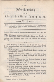 Gesetz-Sammlung für die Königlichen Preußischen Staaten. 1886, Nr. 11 (16 April)