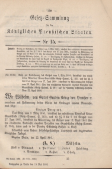 Gesetz-Sammlung für die Königlichen Preußischen Staaten. 1886, Nr. 15 (15 Mai)