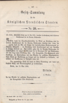 Gesetz-Sammlung für die Königlichen Preußischen Staaten. 1886, Nr. 20 (16 Juni)