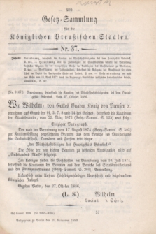 Gesetz-Sammlung für die Königlichen Preußischen Staaten. 1886, Nr. 37 (20 November)
