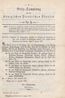Gesetz-Sammlung für die Königlichen Preußischen Staaten. 1887, Nr. 2 (24 Januar)