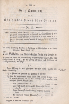 Gesetz-Sammlung für die Königlichen Preußischen Staaten. 1887, Nr. 31 (9 September)