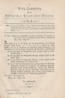 Gesetz-Sammlung für die Königlichen Preußischen Staaten. 1888, Nr. 6 (10 März)