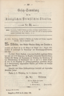 Gesetz-Sammlung für die Königlichen Preußischen Staaten. 1888, Nr. 31 (21 Oktober)