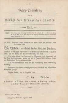 Gesetz-Sammlung für die Königlichen Preußischen Staaten. 1889, Nr. 1 (4 Januar)