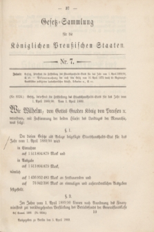 Gesetz-Sammlung für die Königlichen Preußischen Staaten. 1889, Nr. 7 (5 April) + dod.