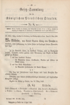 Gesetz-Sammlung für die Königlichen Preußischen Staaten. 1889, Nr. 8 (8 April)