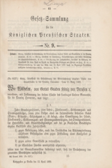 Gesetz-Sammlung für die Königlichen Preußischen Staaten. 1889, Nr. 9 (15 April)