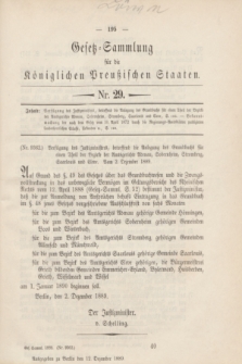 Gesetz-Sammlung für die Königlichen Preußischen Staaten. 1889, Nr. 29 (12 Dezember)