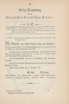 Gesetz-Sammlung für die Königlichen Preußischen Staaten. 1906, Nr. 47 (22 Dezember)