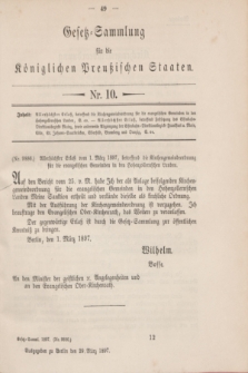 Gesetz-Sammlung für die Königlichen Preußischen Staaten. 1897, Nr. 10 (29 März)