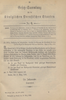 Gesetz-Sammlung für die Königlichen Preußischen Staaten. 1898, Nr. 6 (29 März)