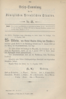 Gesetz-Sammlung für die Königlichen Preußischen Staaten. 1899, Nr. 41 (15 Dezember)