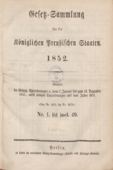 Gesetz-Sammlung für die Königlichen Preußischen Staaten. 1852, Spis treści